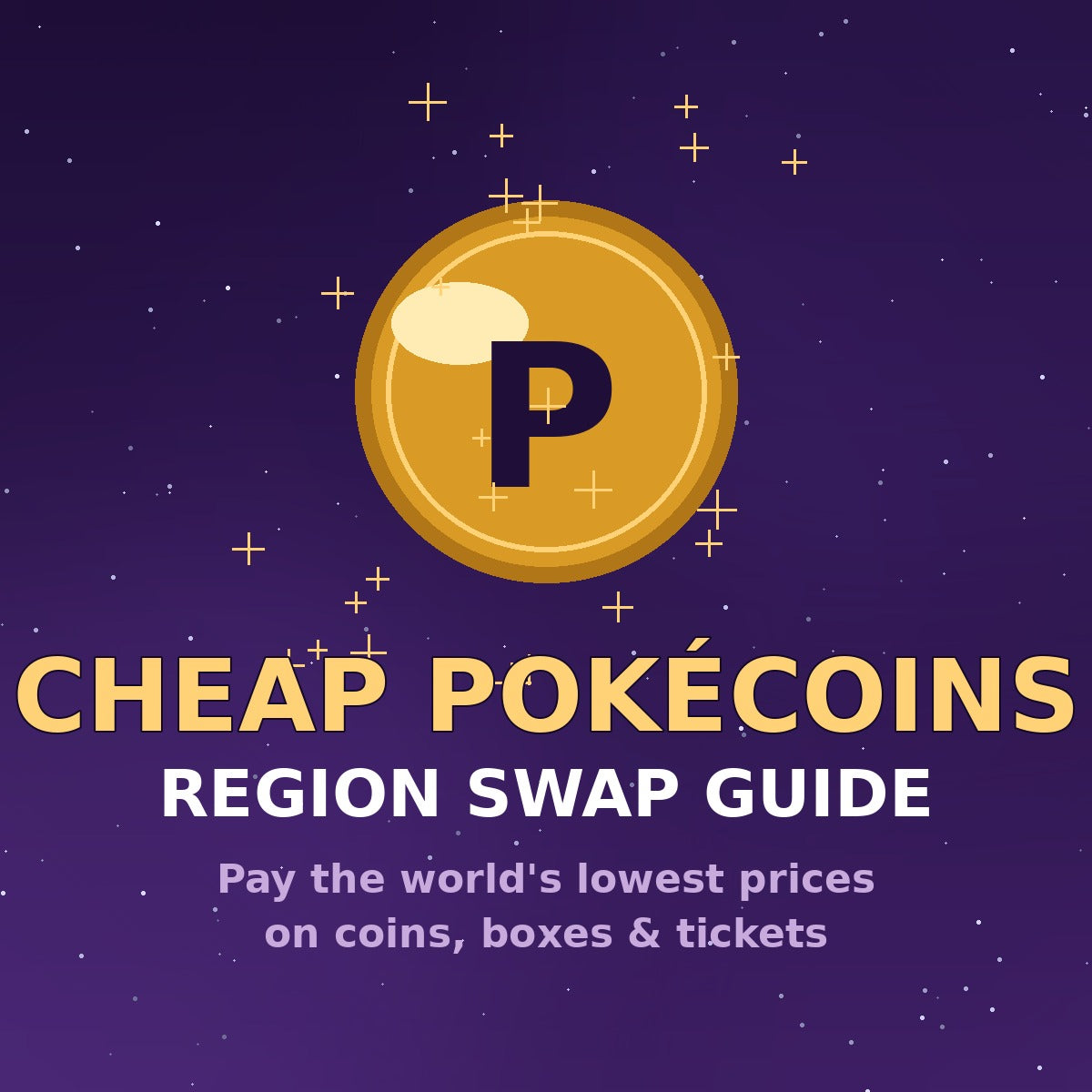 Cheap PokéCoins Region Guide